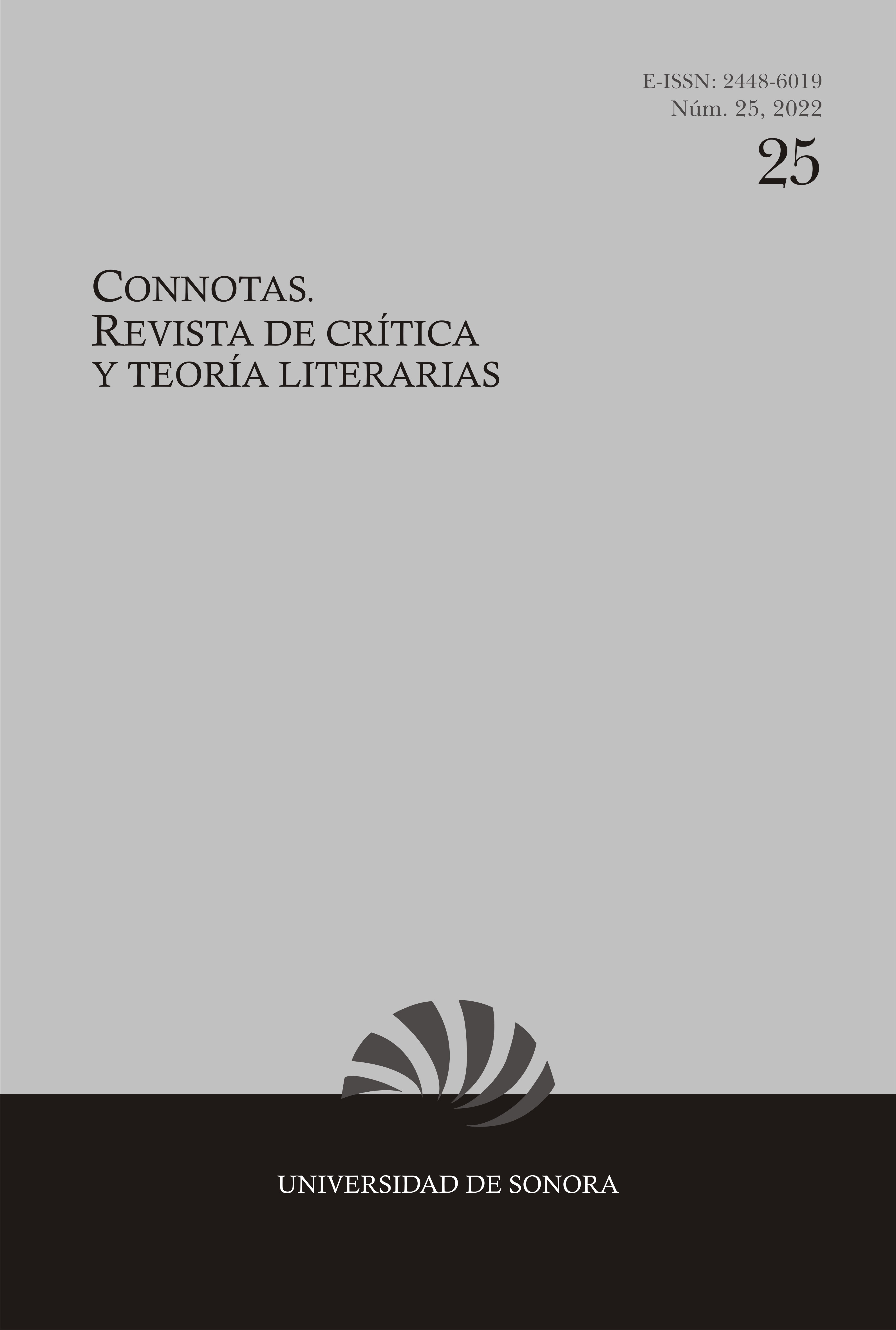 					Ver Núm. 25 (2022): Connotas. Revista de crítica y teoría literarias
				