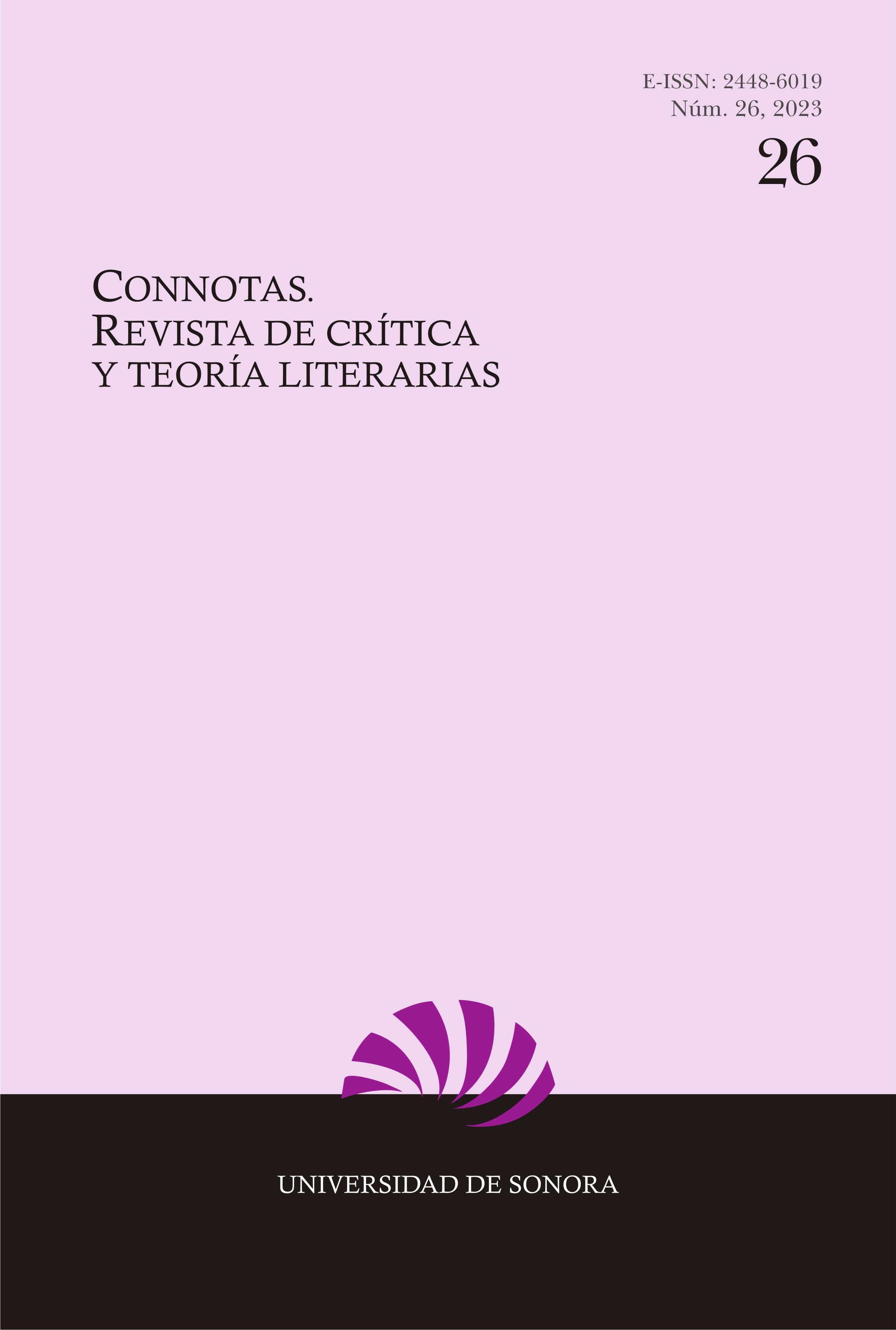					Ver Núm. 26 (2023): Connotas. Revista de crítica y teoría literarias
				