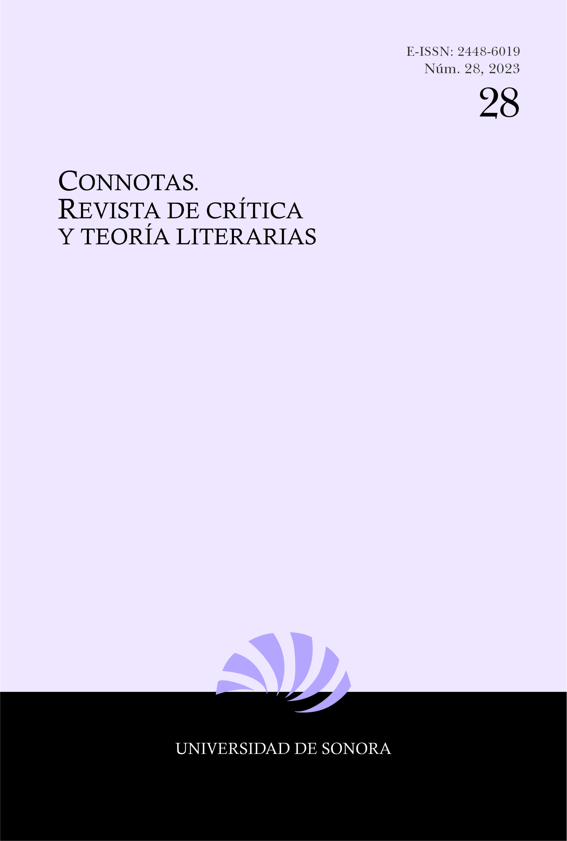 					Ver Núm. 28 (2024): Connotas. Revista de crítica y teoría literarias
				